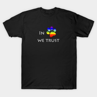 In paws we trust - big T-Shirt